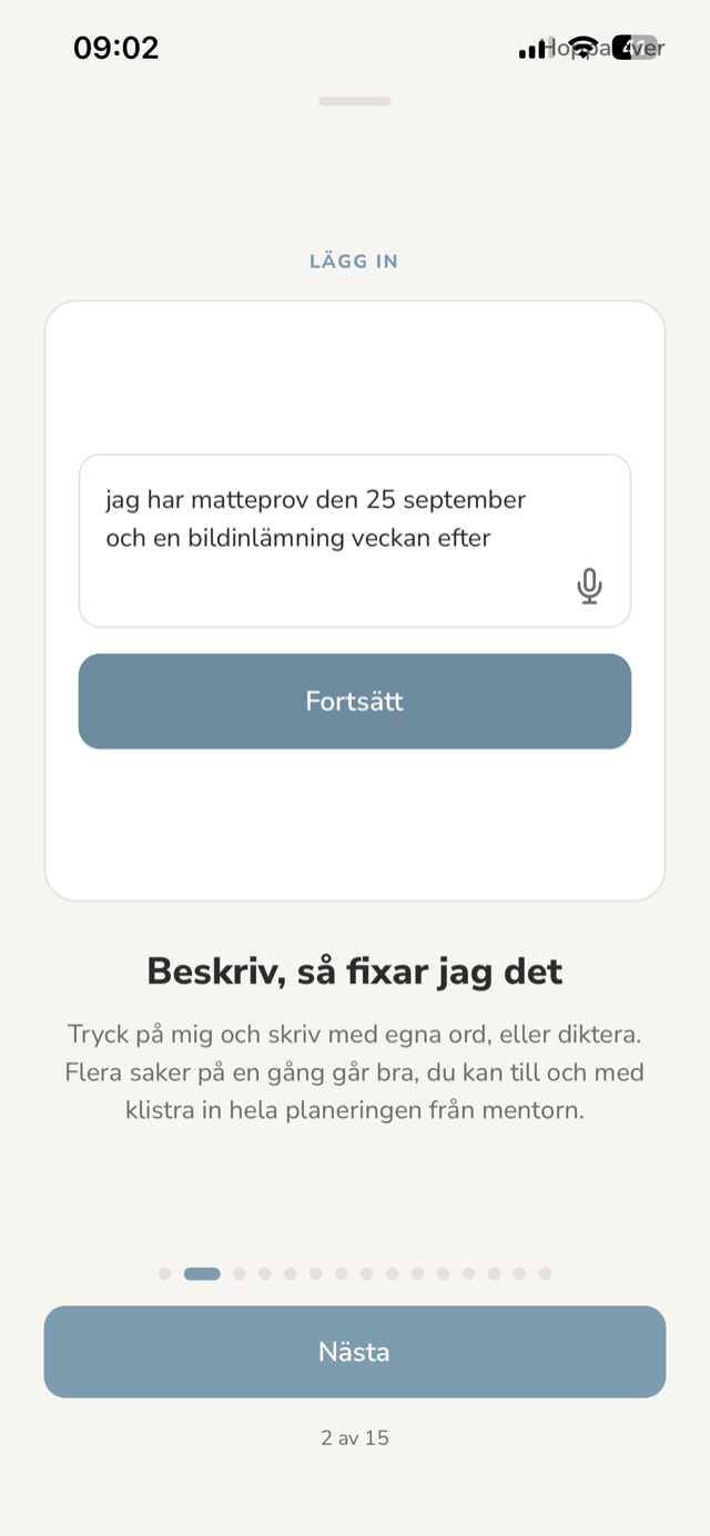 Skärmbild ur appen: Lägg in — skriv eller klistra in skoluppgifter